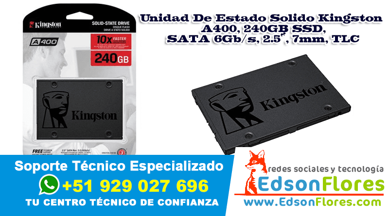 Estado Solido Kingston A400 240GB SSD AYACUCHO HUANTA PERÚ