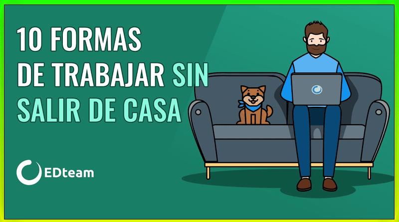 Formas para trabajar desde casa por Internet